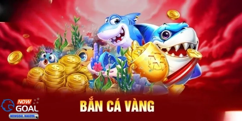 Bắn Cá Vàng Canh chuẩn thời điểm săn cá giá trị cao