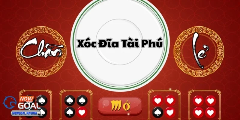 Xóc Đĩa Tài Phú